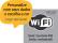 Placa Wi-fi Zone e Senha de Acesso Personalizada